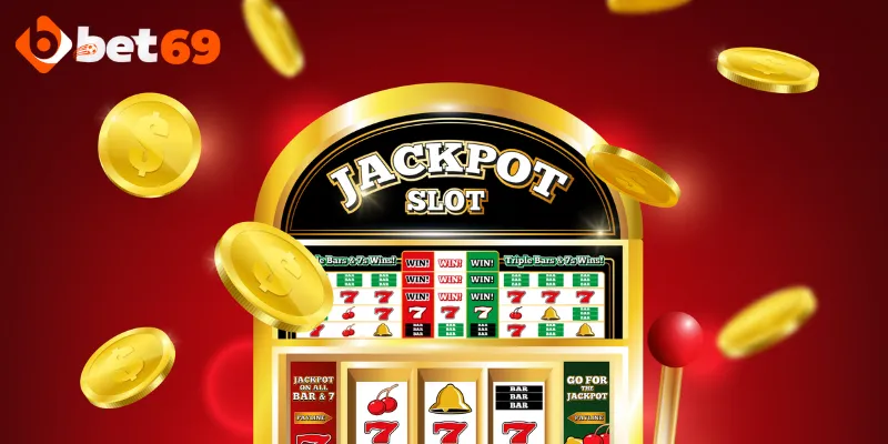 Chơi nổ hũ Jackpot với giá trị thưởng khổng lồ