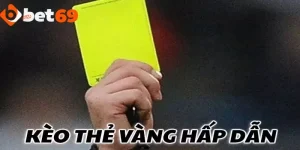 Kèo thẻ vàng
