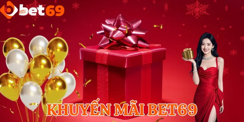 Khuyến mãi Bet69 là một trong những ưu đãi hấp dẫn